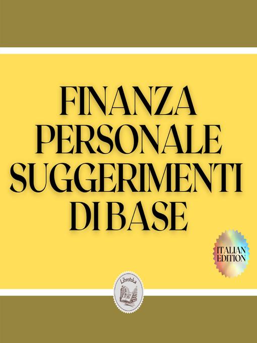 Title details for FINANZA PERSONALE by LIBROTEKA - Available
